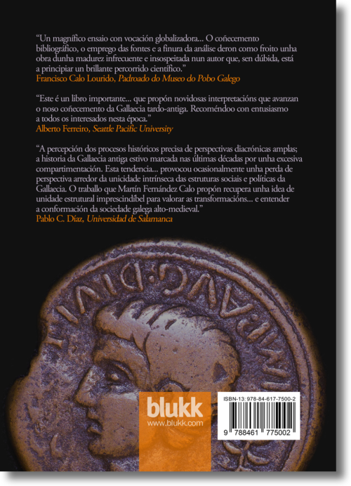 Estado, poder e estruturas políticas na Gallaecia. Martín Fernández Calo.